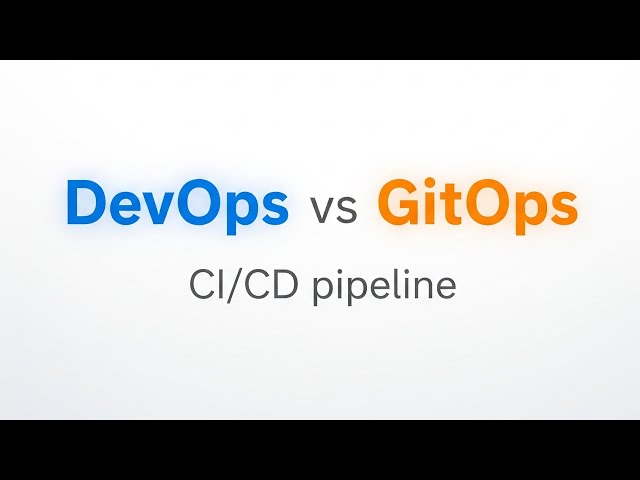 DevOps vs GitOps CI/CD Pipeline Explained!