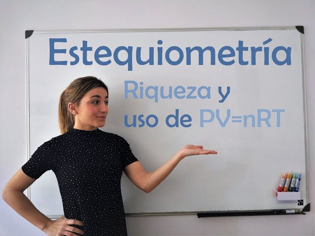 ESTEQUIOMETRÍA 2. Riqueza.