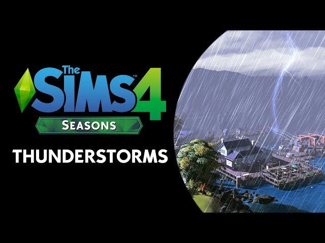 The Sims 4 Seasons: Thunderstorms