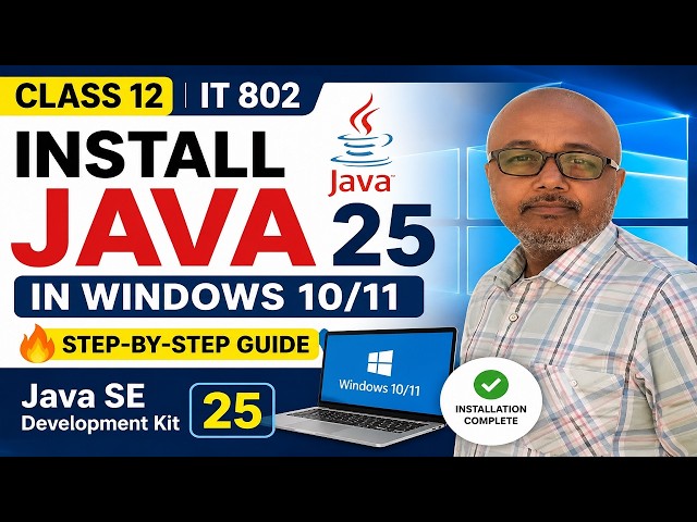 Class 12 | IT 802 | Install Java 25 in Windows 10/11 🔥 Java SE Development Kit 25. #Class12_IT