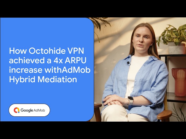 How Octohide VPN achieved a 4x ARPU increase with AdMob Hybrid Mediation