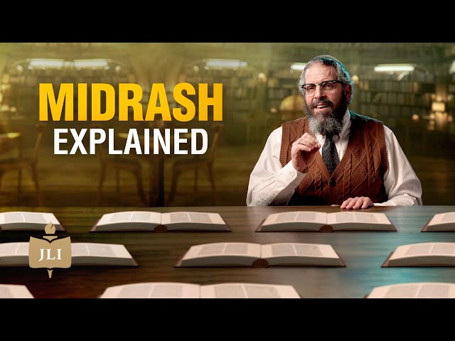 The Books That Explain the Bible (Midrash), Explained