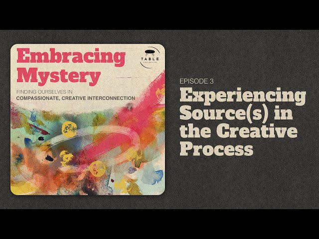 3 | Experiencing Source(s) in the Creative Process
