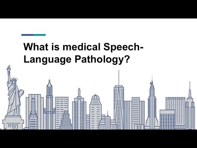 What is Medical Speech-Language Pathology