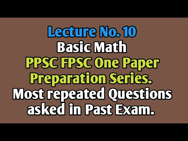 PPSC FPSC Basic Math, Average, Proportions, Series, Profit & Loss %age, Greatest Lowest