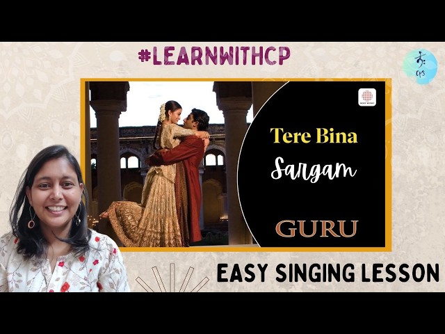 Learn the Sargam of Tere Bina (Aaruyire) | Easy singing tutorial | Guru | AR Rahman