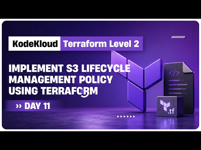 Implement S3 Lifecycle Management Policy Using Terraform