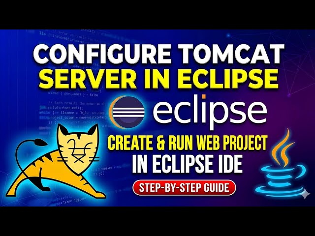 How to Configure Tomcat 11 Web Server in Eclipse IDE [2026] |Create & Run Web Project in Eclipse IDE
