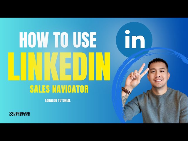 How To Use LinkedIn Sales Navigator (Taglish Tutorial) | Lead Gen Tips for Freelancers & SDRs
