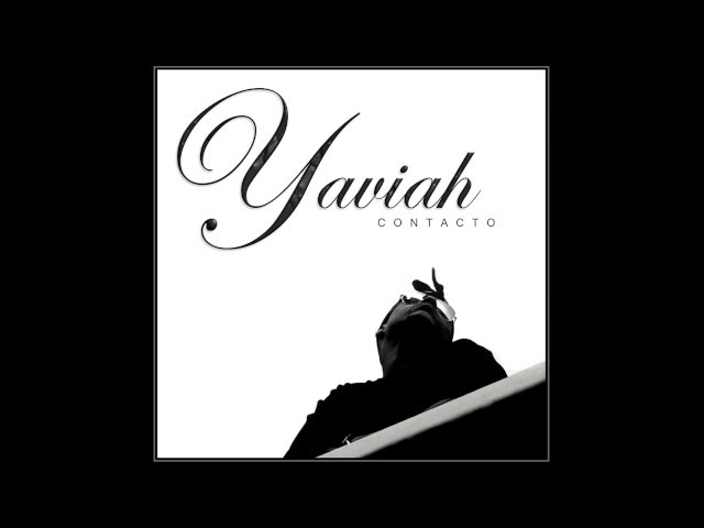 YAVIAH - CONTACTO [Dirty]