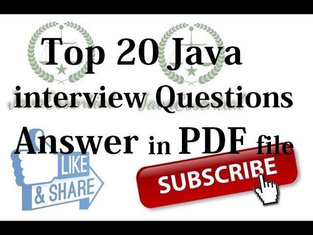Top 20 java interview questions frequently asked core java interview question and answer in pdf