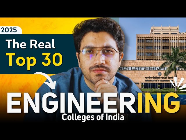 The Real Top 30 Engineering Colleges of India - Ranking for CSE branch by Aman Dhattarwal