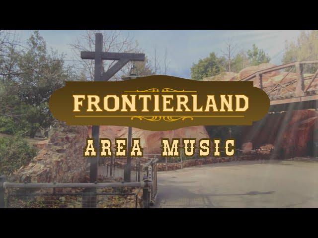 Disneyland Ambiance in Frontierland with Area Music Loop