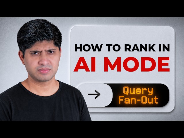 Query Fan-Out Ranks You in Google AI Mode | Free Script Included