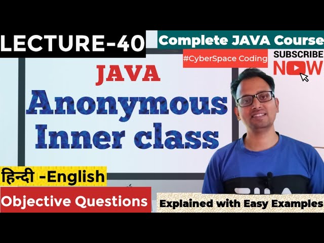 LECTURE-40 Anonymous Inner class explained ✌🏻