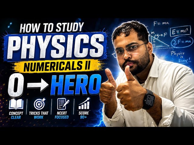 How To Study Physics | How To Solve Numericals 🔥 #physics #neetphysics #iitjee 