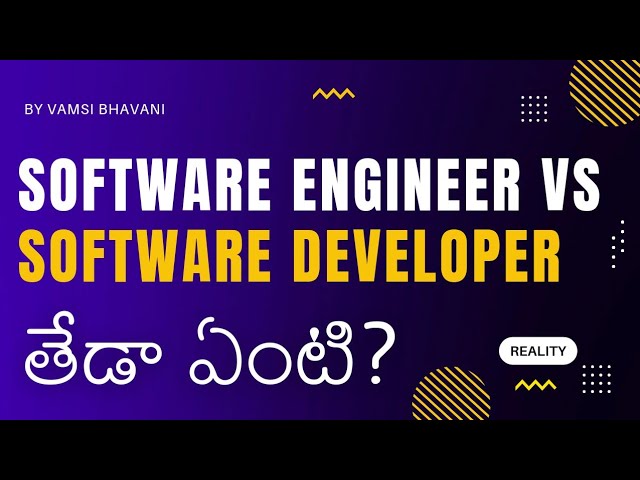 Difference between software engineer and software developer in telugu | Vamsi Bhavani
