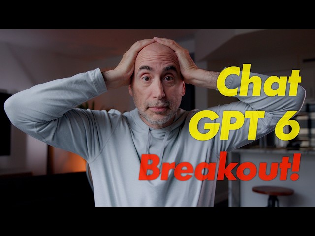 Chat GPT 6 Breakout!! Should we be Worried?