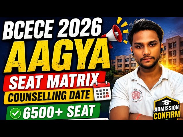 BCECE 2026 Seat Matrix & Counselling Date OUT 🔥 6500+ Seats Full Details