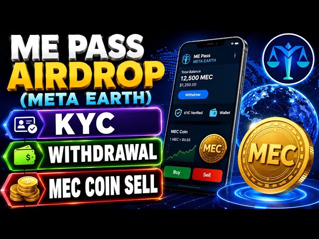 Me Pass Airdrop Update | Me Pass App KYC | Me Pass App Withdrawal | MEC Coin Sell Process 