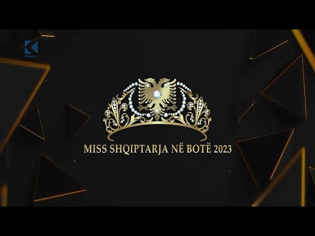 Miss Shqiptarja ne bote 2023