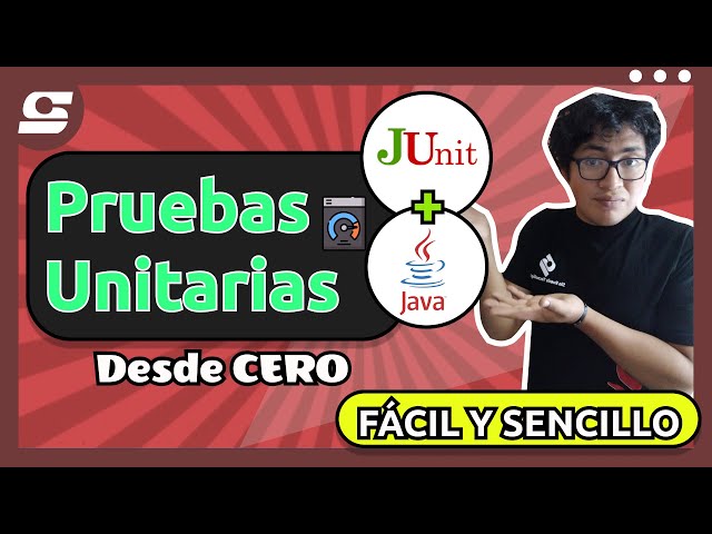 PRUEBAS UNITARIAS (UNIT TESTING) EN JAVA CON JUNIT DESDE CERO -  FÁCIL Y SENCILLO