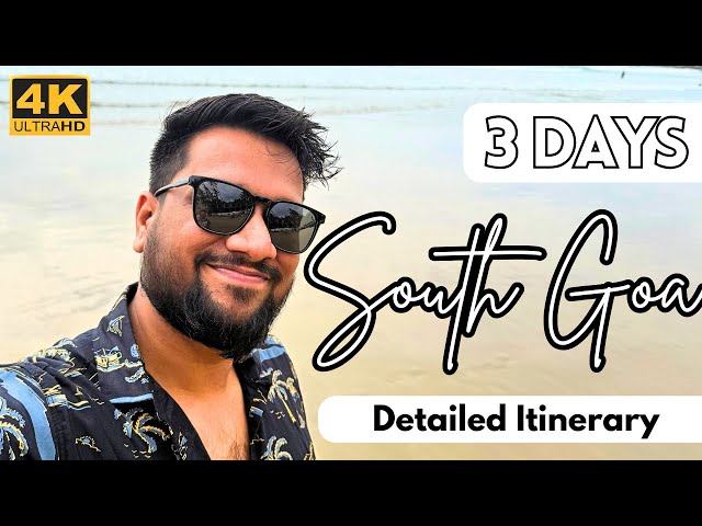 South Goa Itinerary for 3 days  | Places to visit in Goa | Detailed Low Budget Plan | South Goa 2025