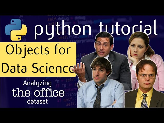 Python Objects frequently used in Data Science / Data Analysis - P.1