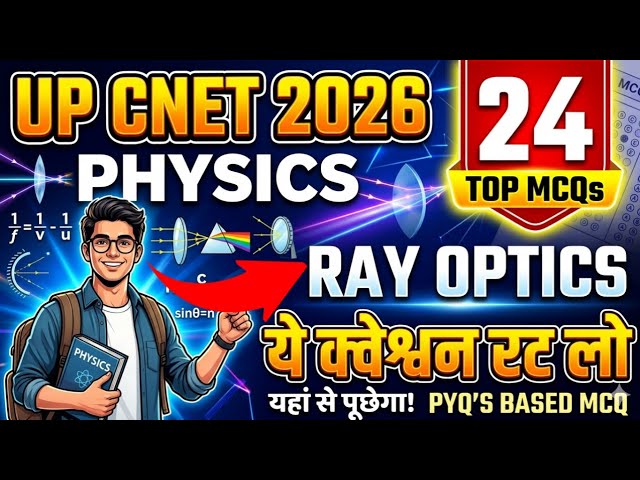 UP CNET 2026 Physics One Shot MCQ Practice | Score Booster🎯 | Crash Course Last 15 Days Important...