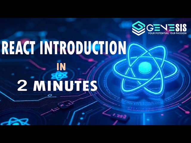 🚀 React Introduction in 2 Minutes | Complete Beginner Guide | Genesis IT Solutions