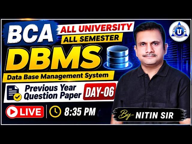 🔥DBMS || BCA All Semester || Previous year Question Paper 2026 || DAY-06 || BY- NITIN SIR