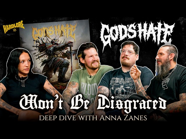 GOD'S HATE: Won't Be Disgraced Deep Dive W/ Anna Zanes (HardLore)