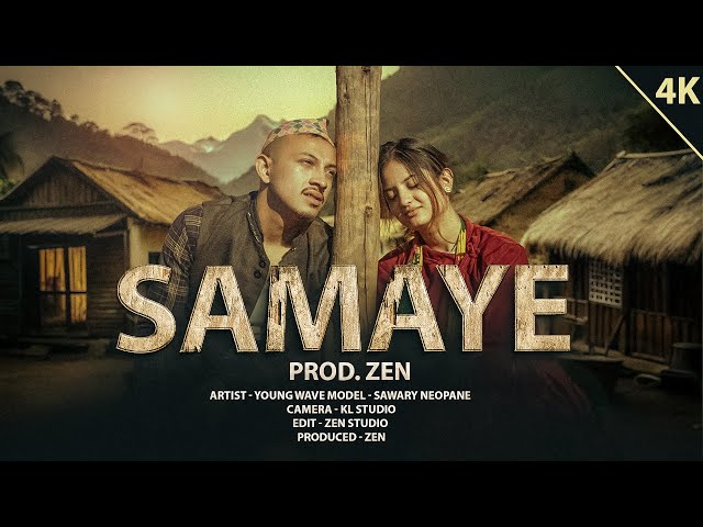 YOUNG WAVE - SAMAYE ( Official Music Video ) Prod. ZEN