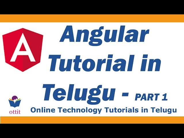 Angular Tutorial in Telugu for Beginners Step by Step  Part 1 | ottit