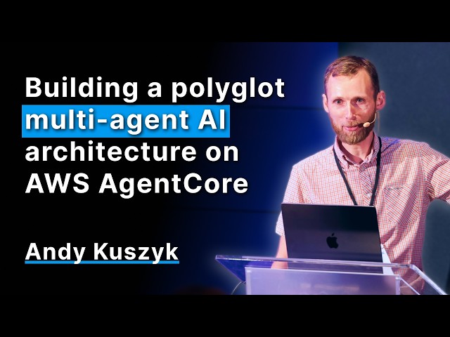 Building a Polyglot Multi-Agent AI Architecture – Andy Kuszyk