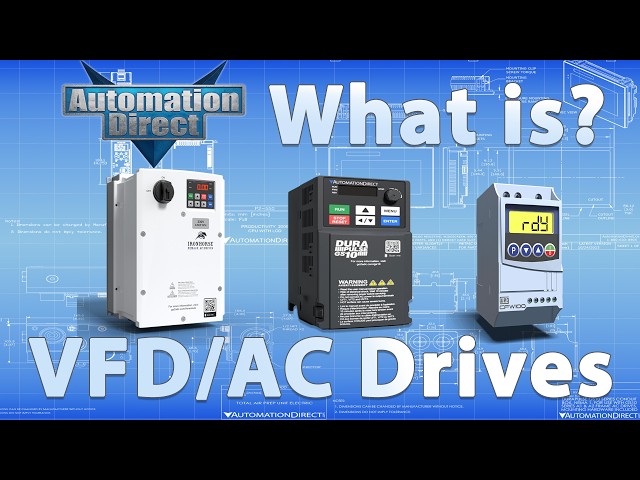 What is a VFD or AC Drive? from AutomationDirect