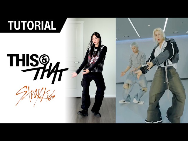 Stray Kids 'This & That' Mirrored Dance Tutorial with Explanations | Jing Huang