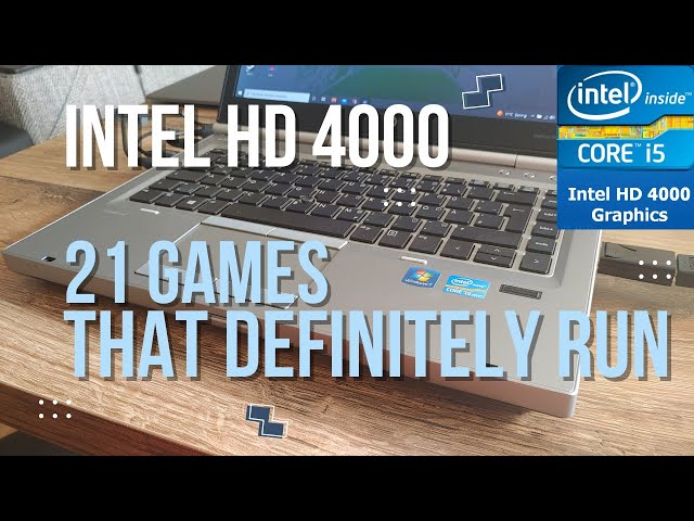 Intel HD Graphics 4000 Benchmark \ 21 GAMES THAT DEFINITELY RUN! (Intel Core i5-3320M, 8GB RAM)