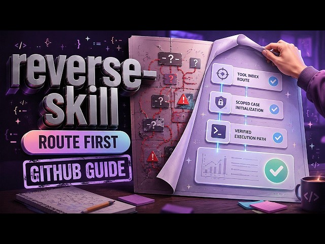 Descripción general de Reverse Skill en GitHub: Ingeniería inversa con IA de ruta primero y rutas...