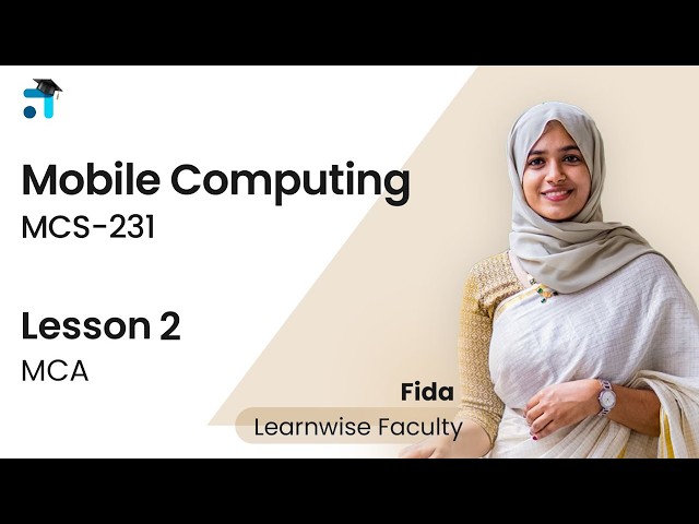 Lesson 2 (Unit 1) | Mobile Computing | MCS-231 | Kerala's No.1 IGNOU Coaching Platform #learnwise