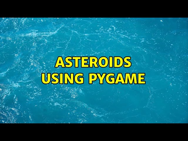Asteroids using pygame