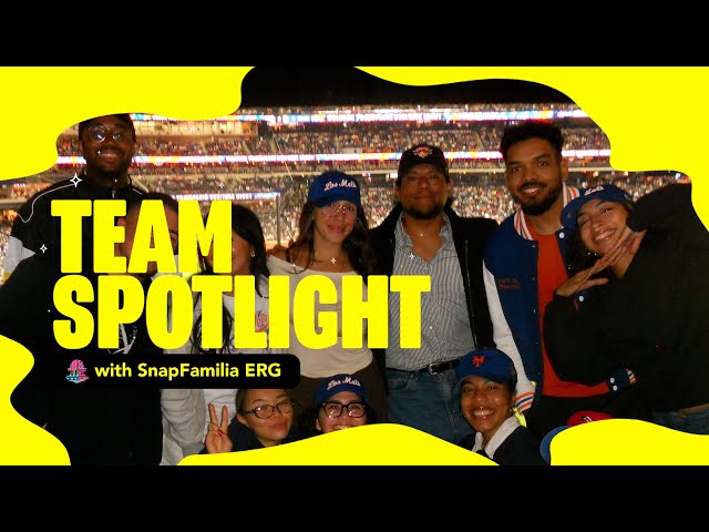 Team Spotlight with SnapFamilia Employee Resource Group