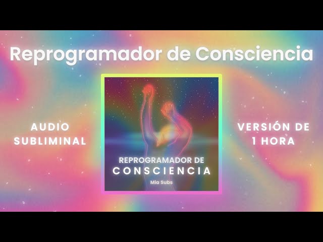 Consciousness Reprogrammer | THE BEST SUBLIMINAL AUDIO to MANIFEST AUTOMATICALLY (1 hour)