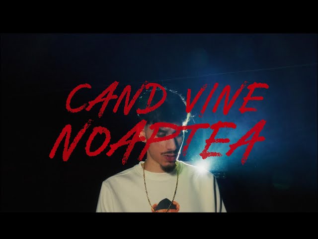 VANILLA - CAND VINE NOAPTEA (VIDEOCLIP OFICIAL)