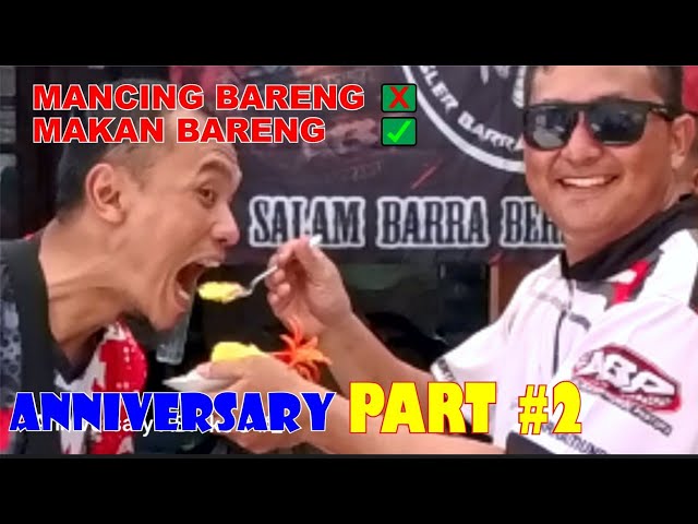 Mancing bareng❎ Makan bareng✅ | Anniversary part#2