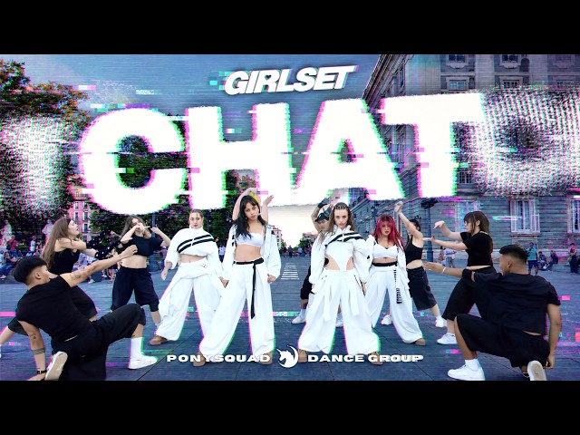 [DANCE IN PUBLIC ONE TAKE] GIRLSET - CHAT || Dance cover by Ponysquad