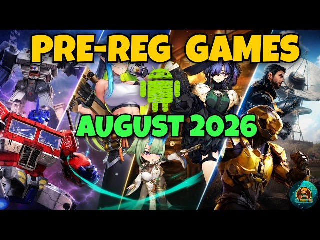 Google Play August Audit: Every Pre-Registration Game You Should Watch