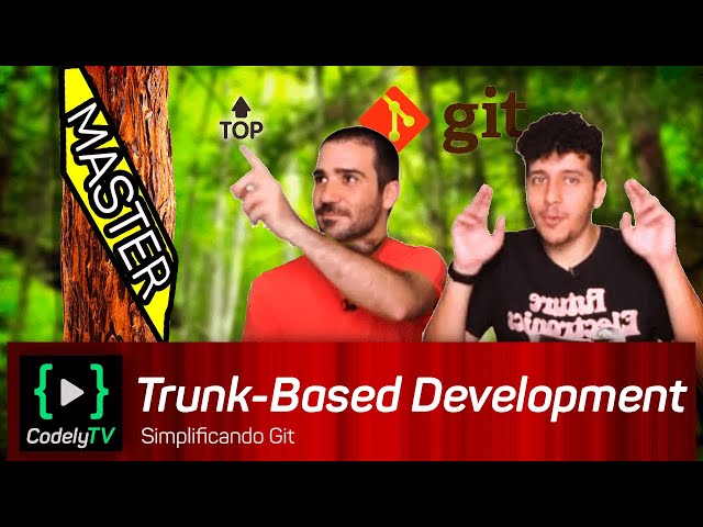 Trunk-Based Development: Simplifying Git 📍 | Git Workflows 5/7