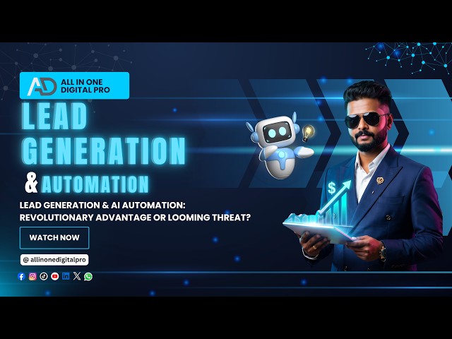 🤖 Turn Automation Into Your Lead-Gen Machine | All In One Digital Pro