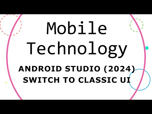Android studio Iguana 2024 How To switch to classic ui